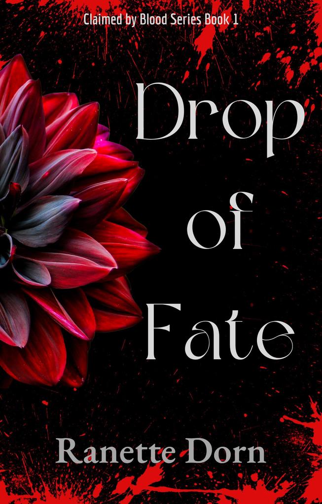 Drop of Fate (Claimed by Blood #1)