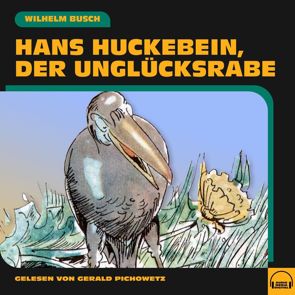 Hans Huckebein der Unglücksrabe