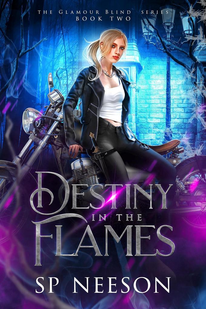 Destiny in the Flames (Glamour Blind Trilogy #2)