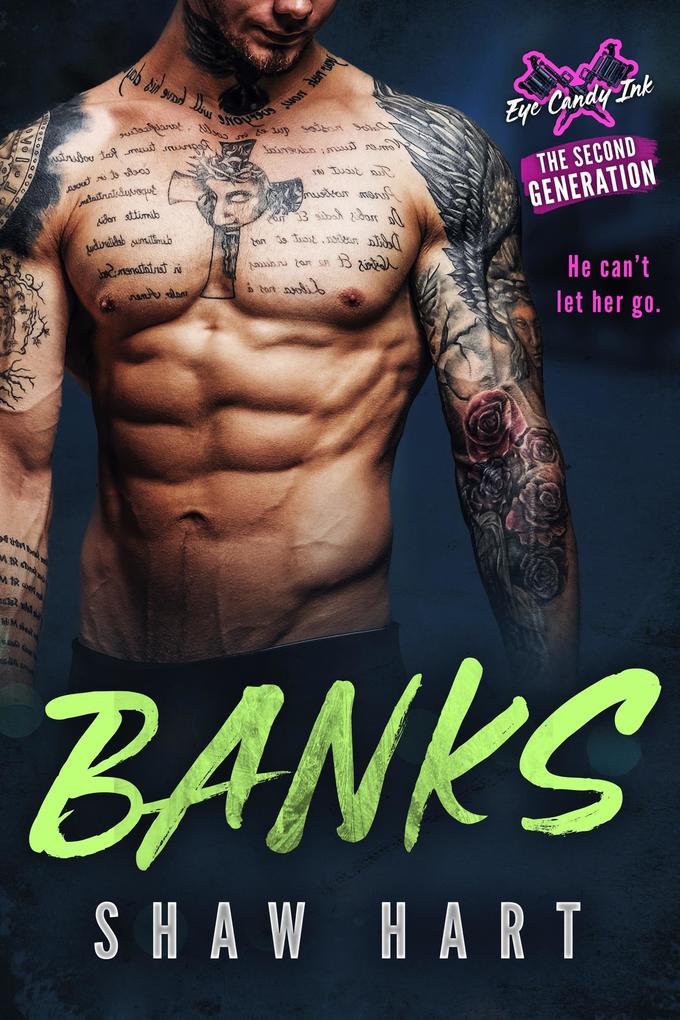 Banks (Eye Candy Ink: Second Generation #6)