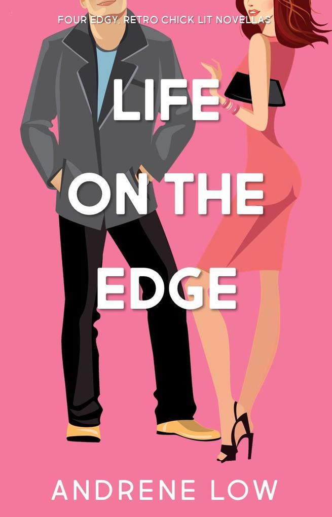 Life on the Edge (The Seventies Collective #4)