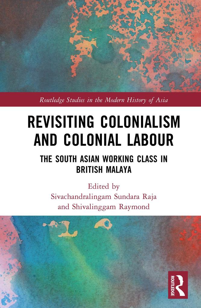 Revisiting Colonialism and Colonial Labour