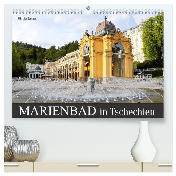 Marienbad in Tschechien (hochwertiger Premium Wandkalender 2024 DIN A2 quer) Kunstdruck in Hochglanz