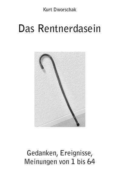 Das Rentnerdasein