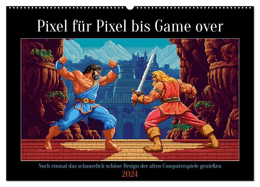 Pixel für Pixel bis Game over (Wandkalender 2024 DIN A2 quer) CALVENDO Monatskalender