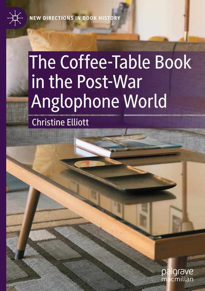 The Coffee-Table Book in the Post-War Anglophone World