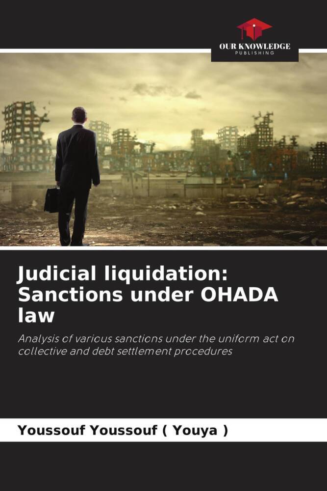 Judicial liquidation: Sanctions under OHADA law
