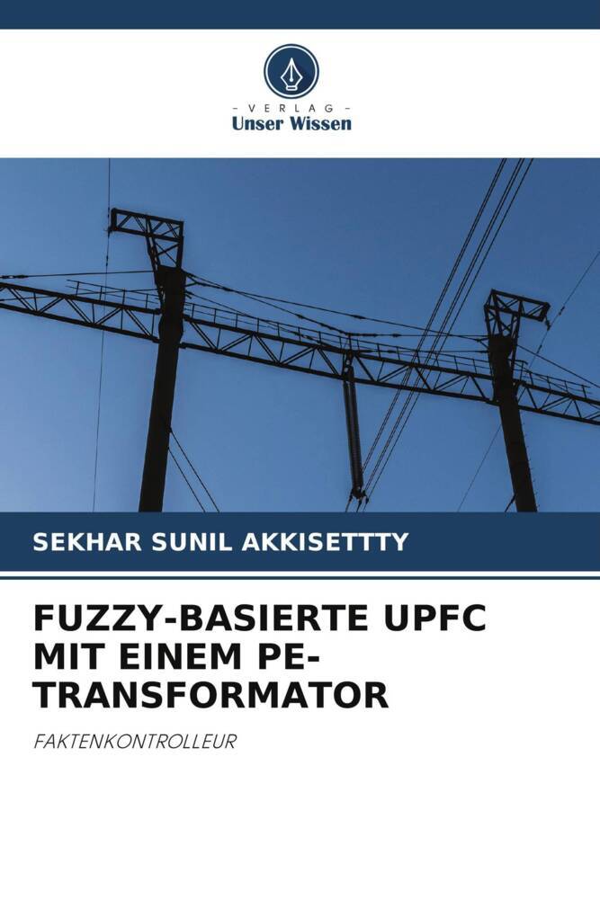 FUZZY-BASIERTE UPFC MIT EINEM PE-TRANSFORMATOR