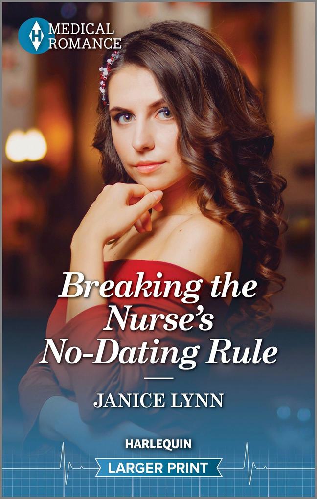 Breaking the Nurse‘s No-Dating Rule