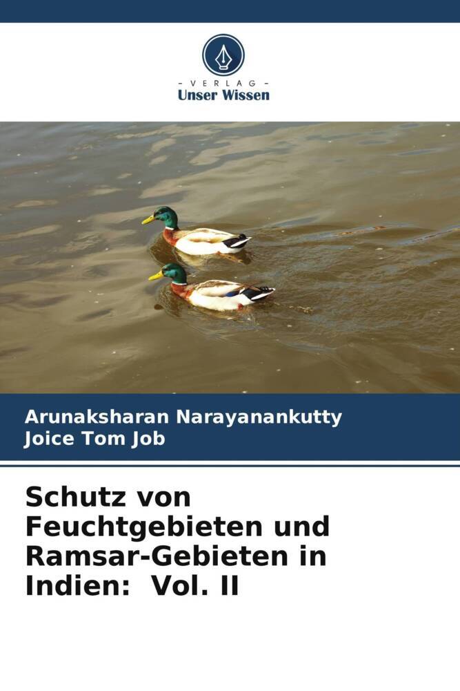 Schutz von Feuchtgebieten und Ramsar-Gebieten in Indien: Vol. II