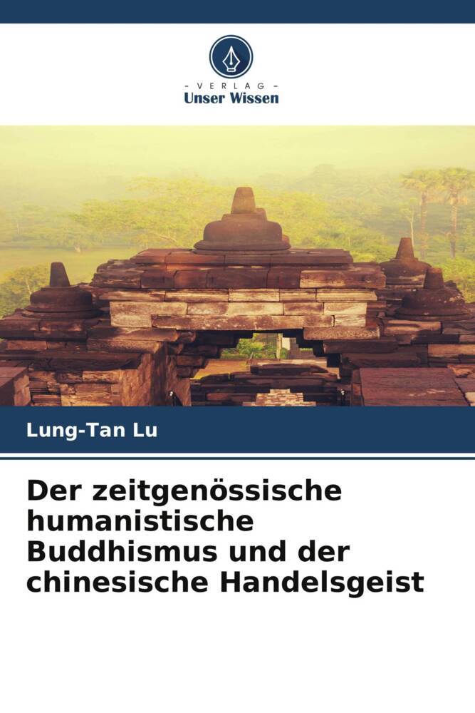 Der zeitgenössische humanistische Buddhismus und der chinesische Handelsgeist