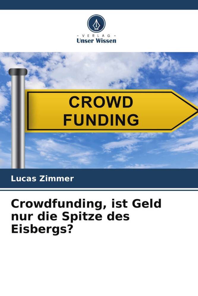 Crowdfunding ist Geld nur die Spitze des Eisbergs?