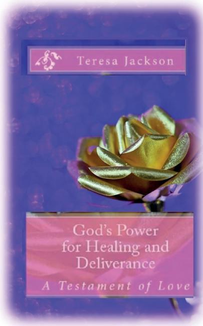 God‘s Power for Healing and Deliverance
