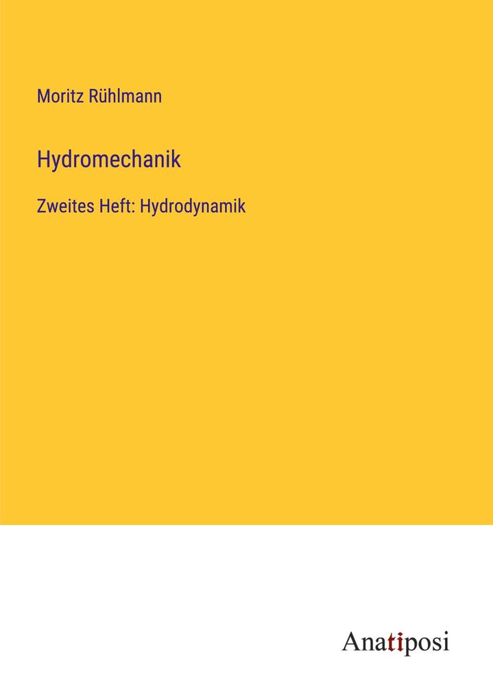 Hydromechanik - Moritz Rühlmann