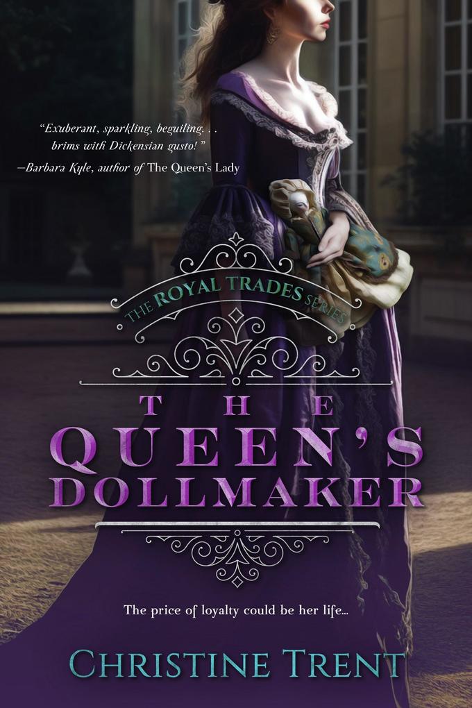 The Queen‘s Dollmaker (The Royal Trades Series #1)