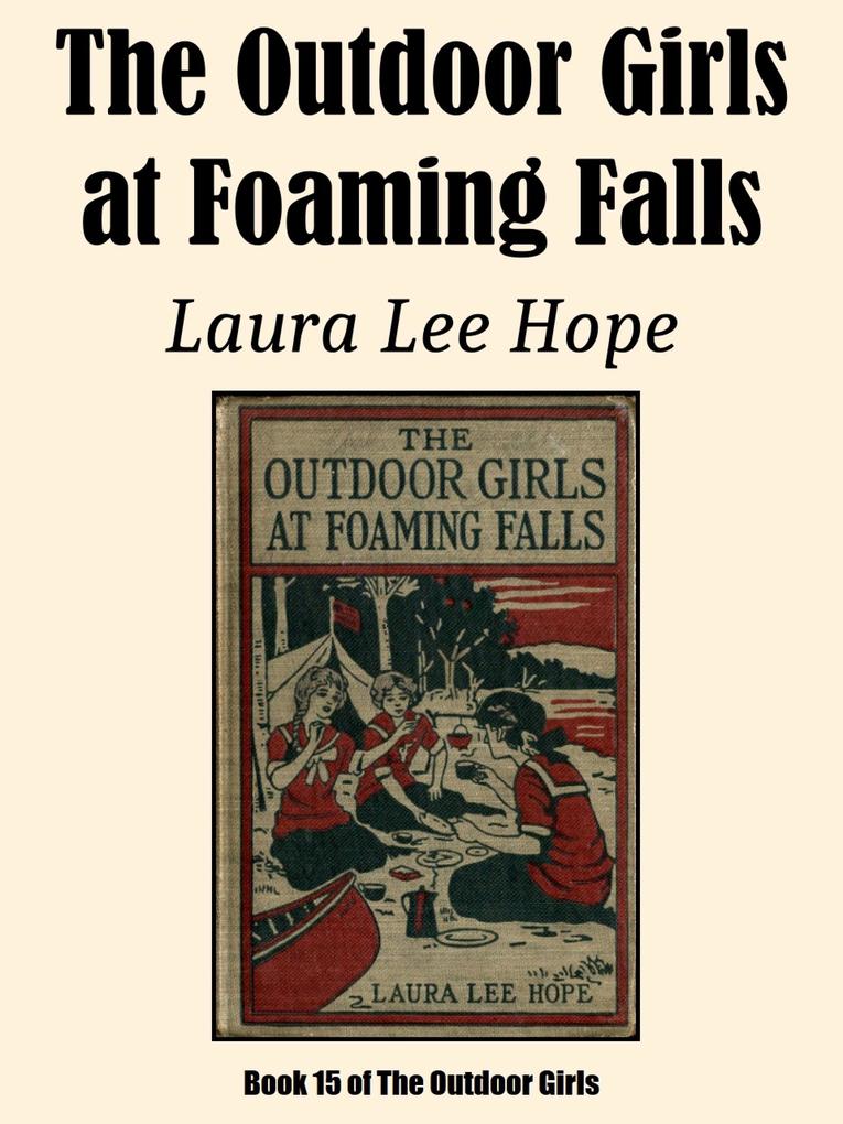 The Outdoor Girls at Foaming Falls