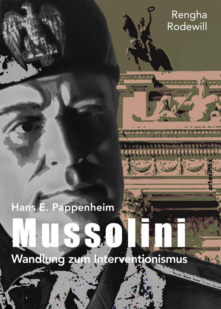 Mussolini - Rengha Rodewill/ Hans E. Pappenheim