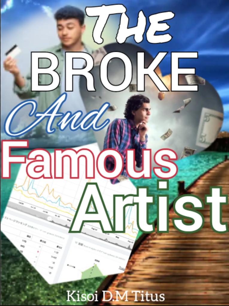 The Broke and Famous Artist