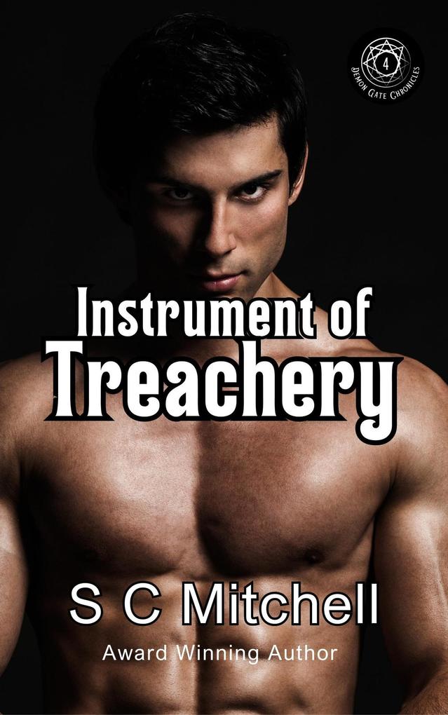 Instrument of Treachery (Demon Gate Chronicles #4)