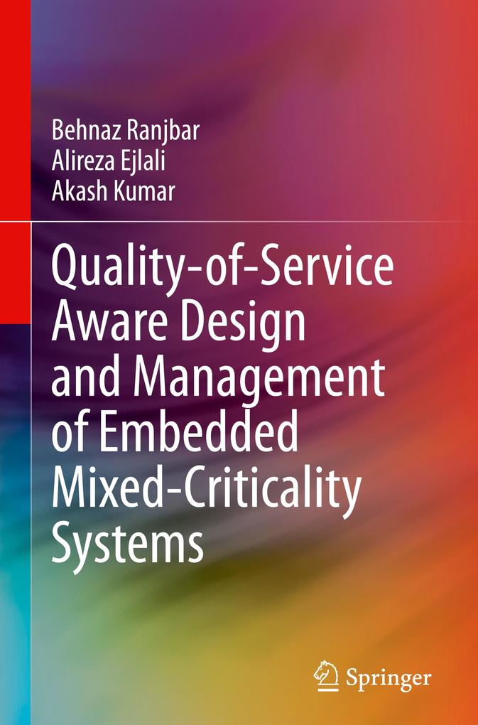 Quality-of-Service Aware  and Management of Embedded Mixed-Criticality Systems