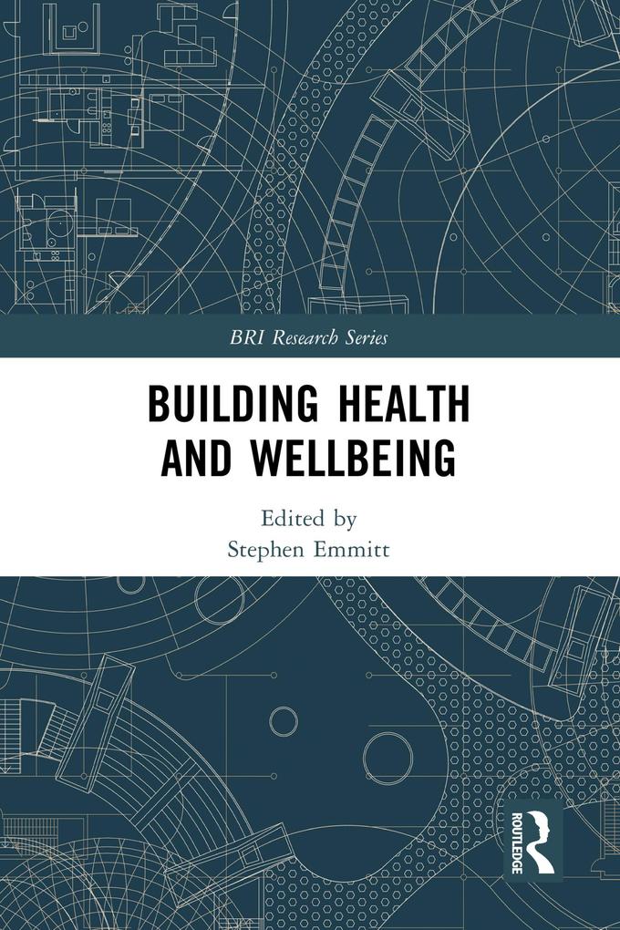 Building Health and Wellbeing
