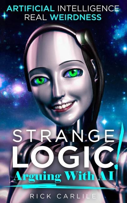 Strange Logic!: Arguing with AI