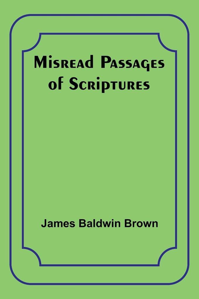 Misread Passages of Scriptures