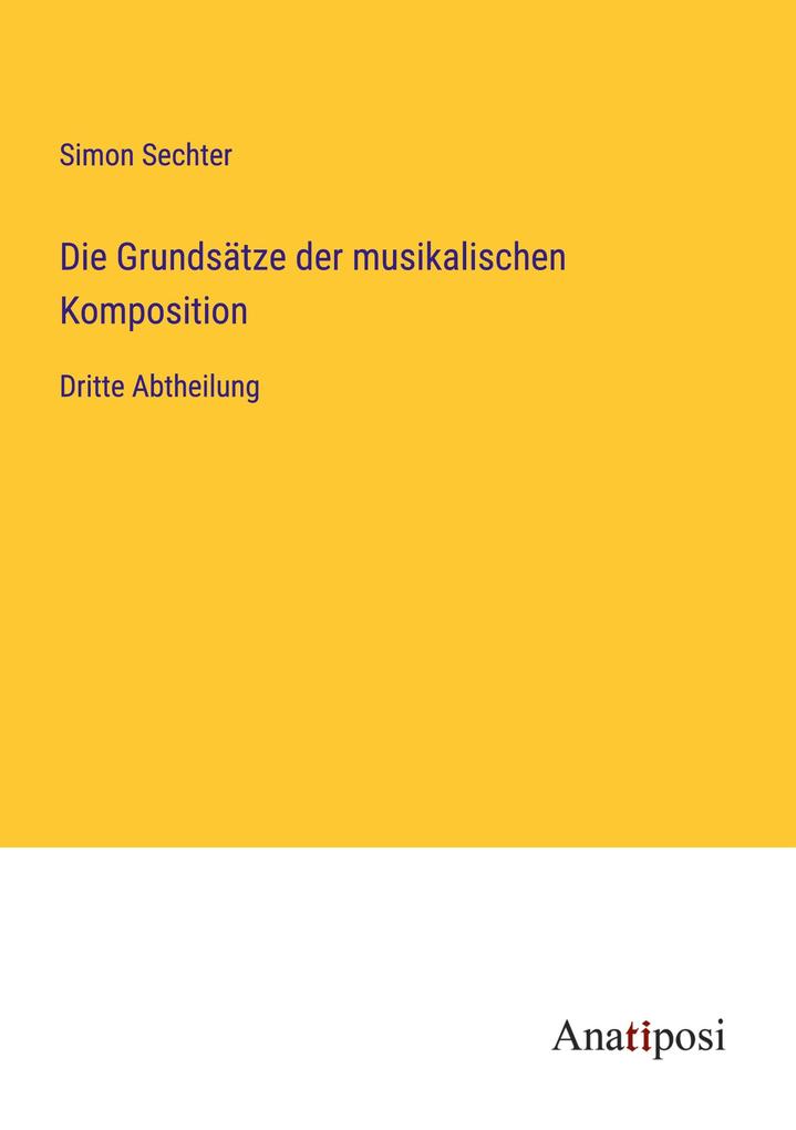 Die Grundsätze der musikalischen Komposition