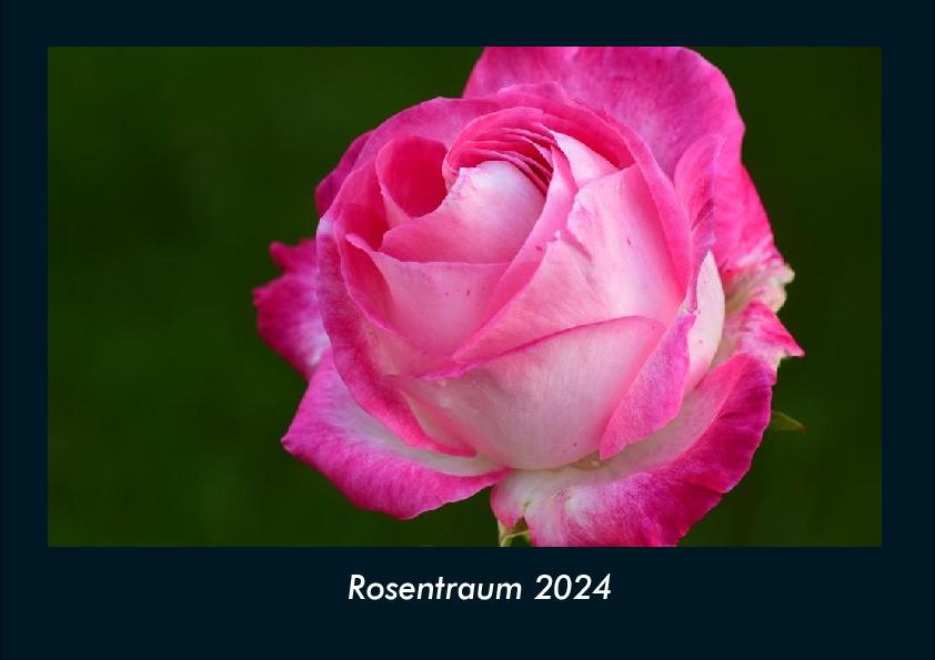Rosentraum 2024 Fotokalender DIN A4