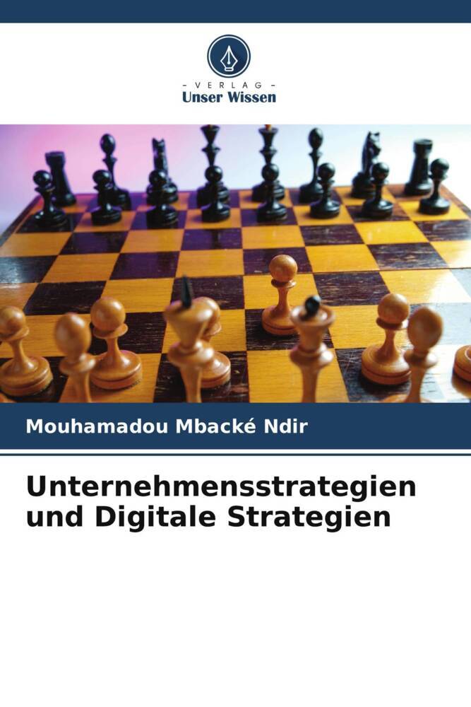 Unternehmensstrategien und Digitale Strategien