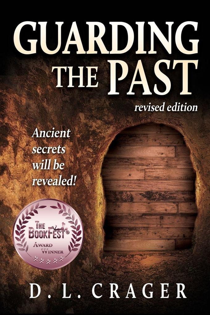 Guarding the Past Revised Edition