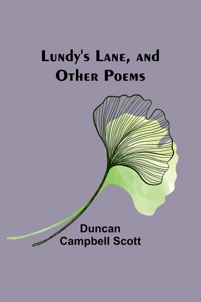 Lundy's Lane and Other Poems