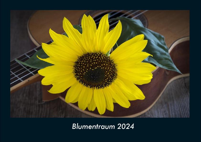 Blumentraum 2024 Fotokalender DIN A4