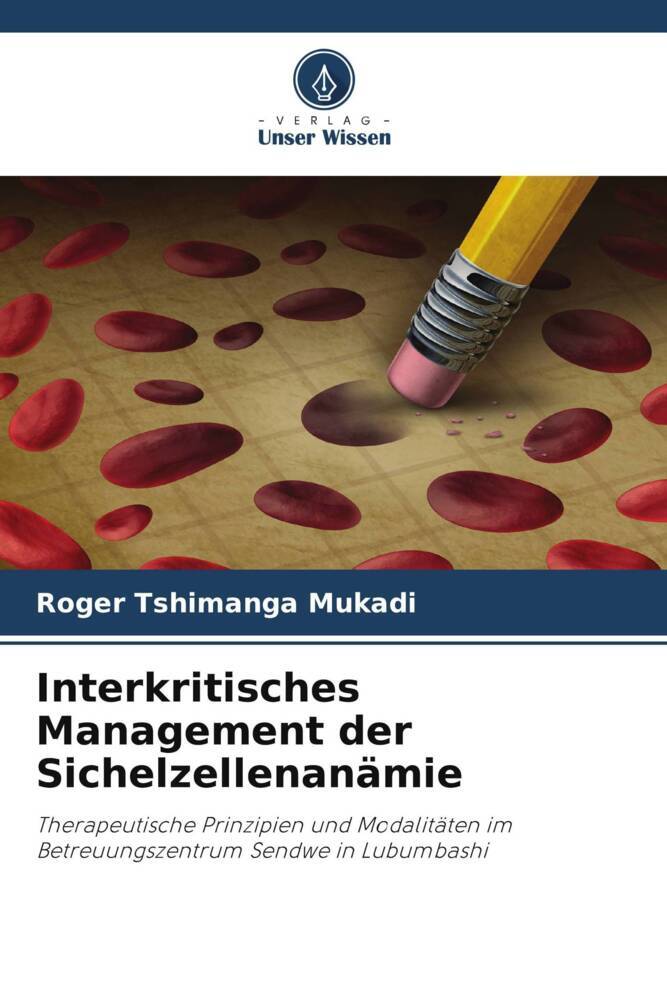 Interkritisches Management der Sichelzellenanämie