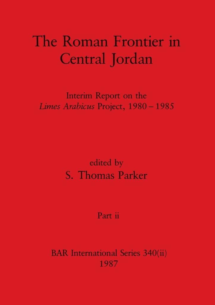 The Roman Frontier in Central Jordan Part ii