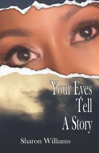 Your Eyes Tell a Story