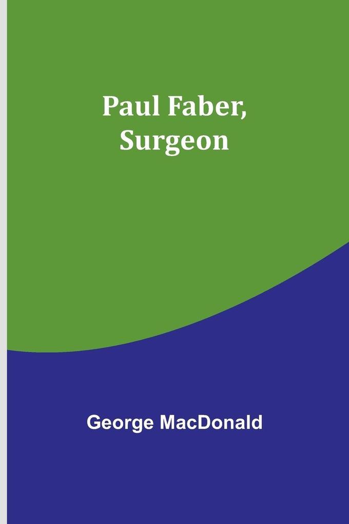 Paul Faber Surgeon