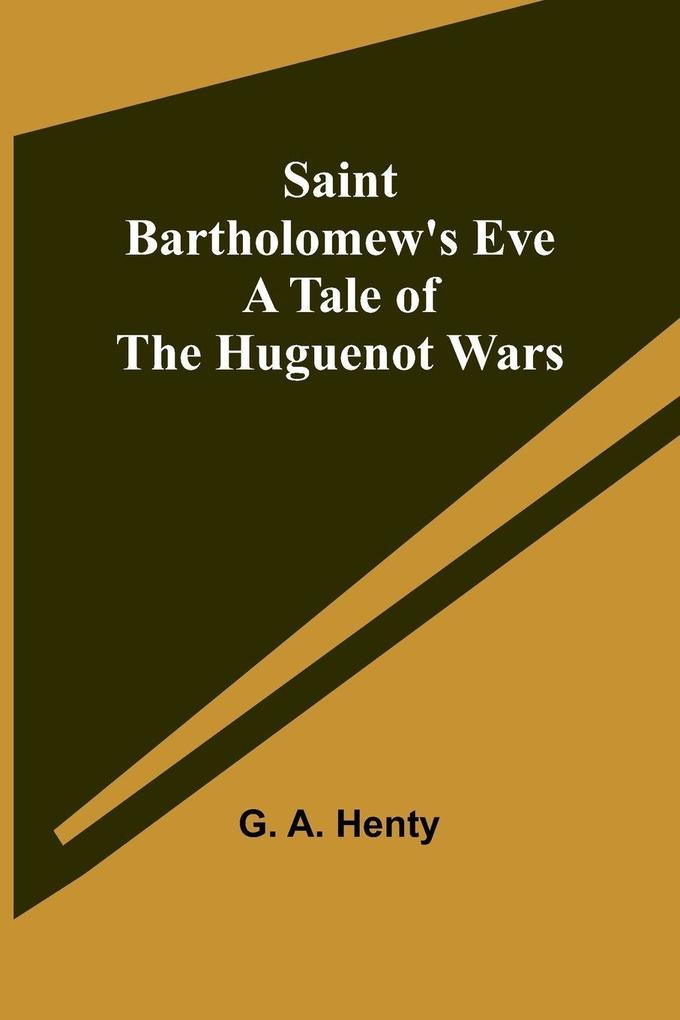 Saint Bartholomew's Eve