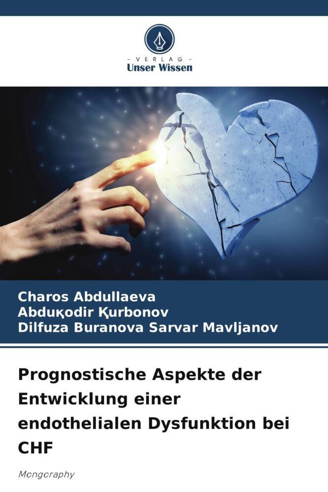 Prognostische Aspekte der Entwicklung einer endothelialen Dysfunktion bei CHF