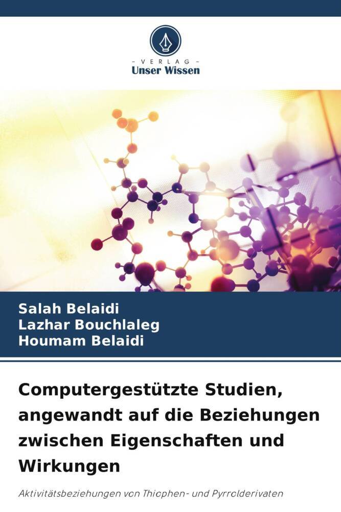 Computergestützte Studien angewandt auf die Beziehungen zwischen Eigenschaften und Wirkungen