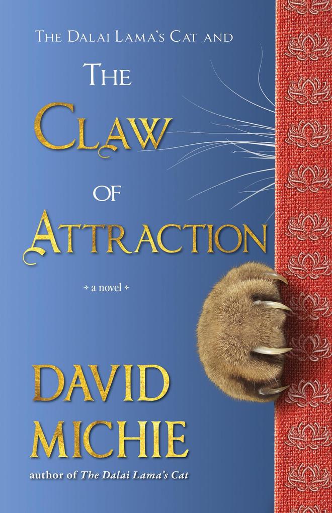 The Dalai Lama‘s Cat and the Claw of Attraction (Dalai Lama‘s Cat Series)