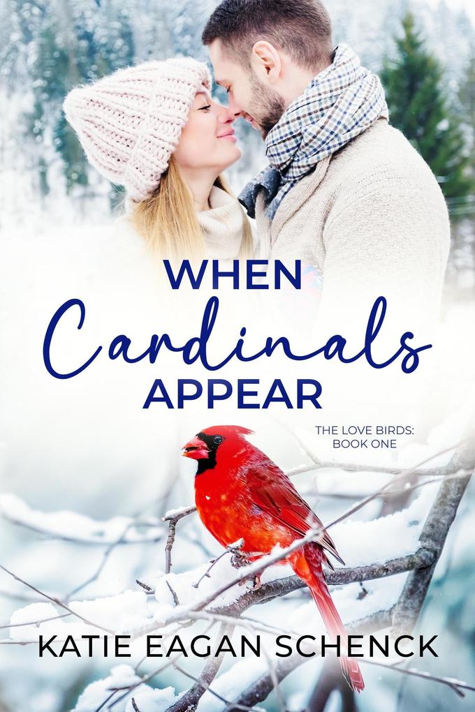 When Cardinals Appear (The Love Birds #1)