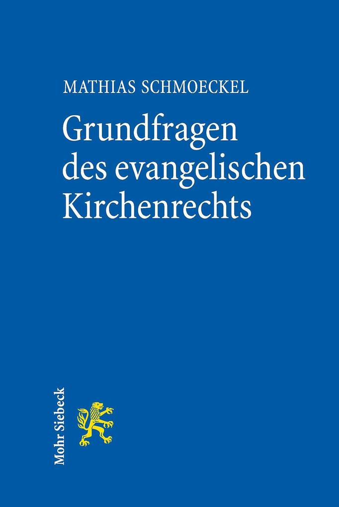 Grundfragen des evangelischen Kirchenrechts
