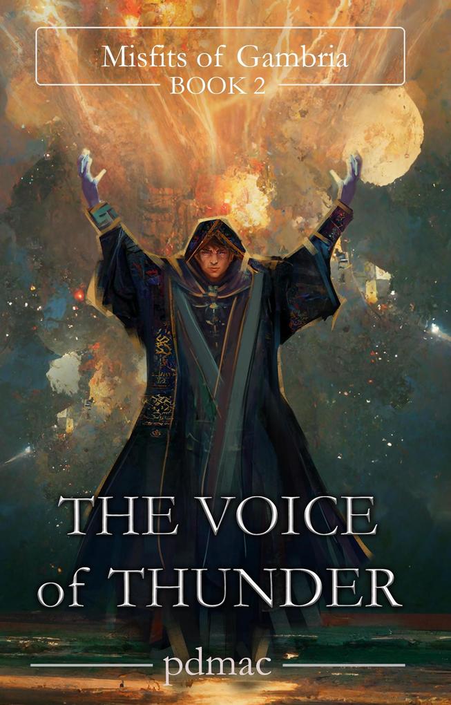The Voice of Thunder (Misfits of Gambria #2)