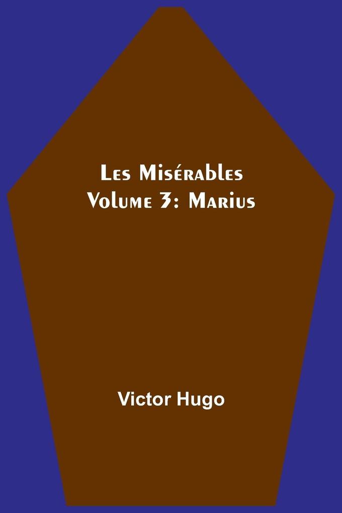 Les Misérables Volume 3