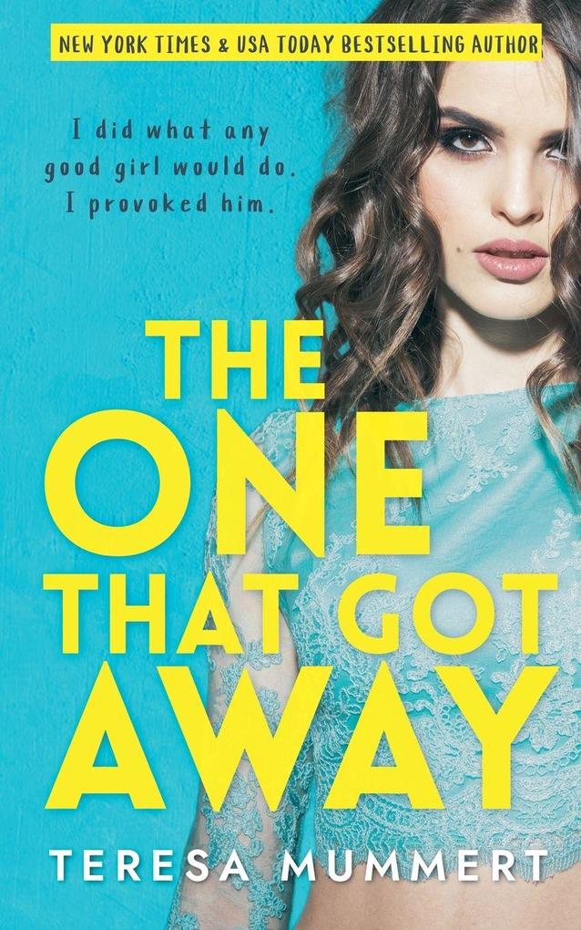 The One That Got Away