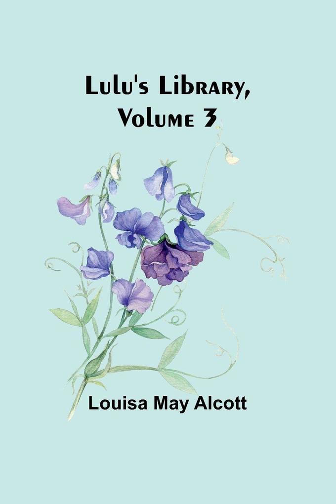 Lulu's Library Volume 3