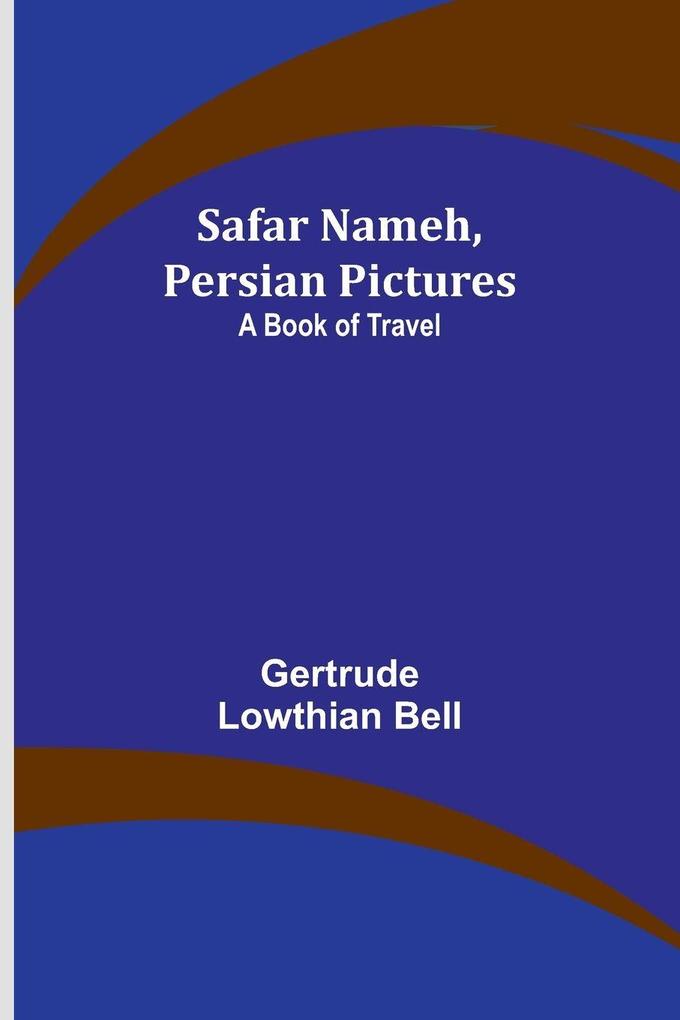 Safar Nameh Persian Pictures