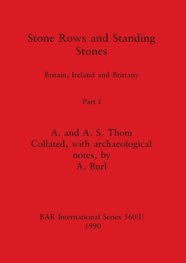 Stone Rows and Standing Stones Part I