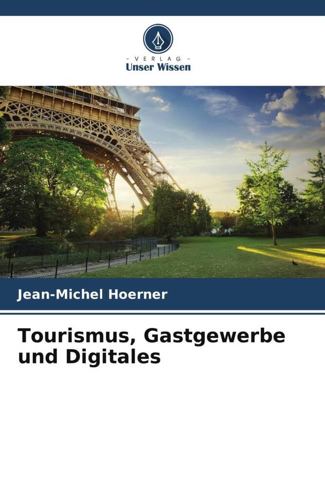 Tourismus Gastgewerbe und Digitales